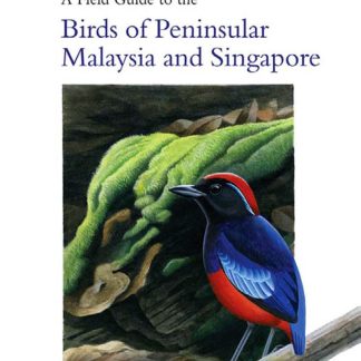 Birds of Malaysia Singapore Field Guide Book